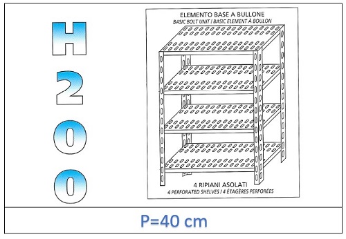 Estante con estantes ranurados 200 H- Profundidad 40cm