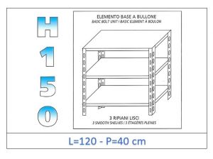 IN-B36912040B Estante con 3 estantes lisos fijación de pernos dim cm 120x40x150h