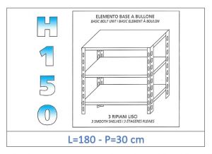 IN-B36918030B Estante con 3 estantes lisos fijación de pernos dim cm 180 x30x150h